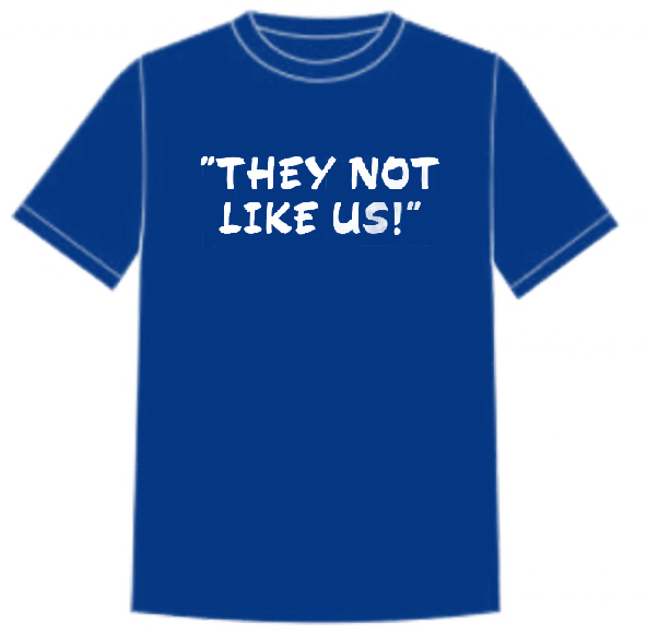 They Not Like Us